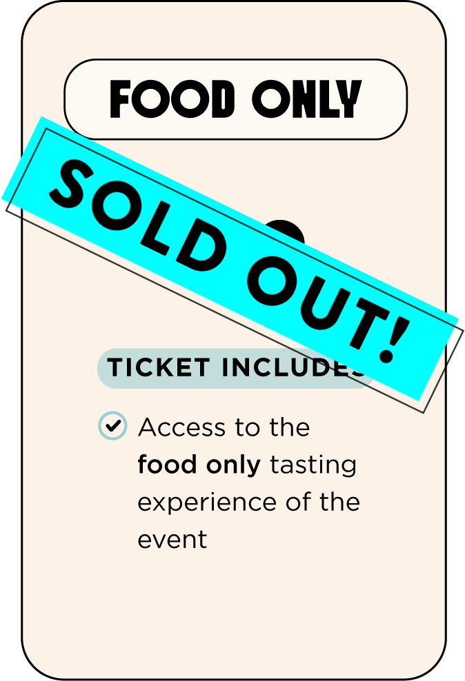 Taste2026 Ticket Food Only Sold Out